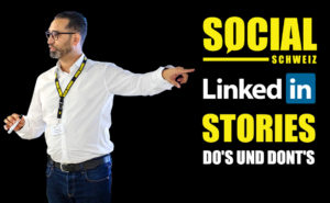 LinkedIn Stories - do's und dont's
